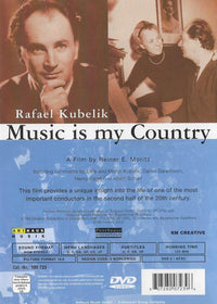 Rafael Kubelik: Music Is My Country