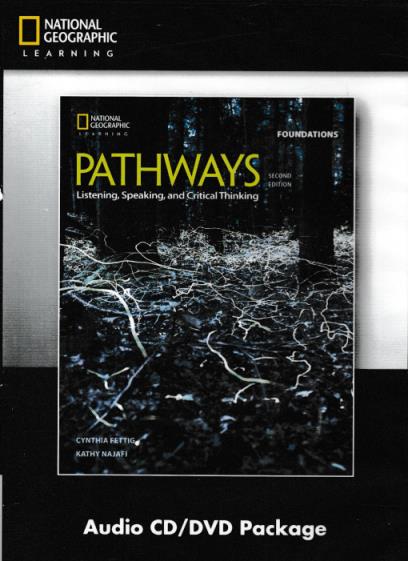 Pathways: Foundations: Listening, Speaking, & Critical Thinking 2nd Edition