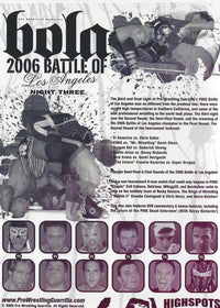 Pro Wrestling Guerrilla: Bola: 2006 Battle Of Los Angeles Night Three