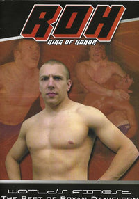 ROH: Ring Of Honor: World's Finest: The Best Of Bryan Danielson