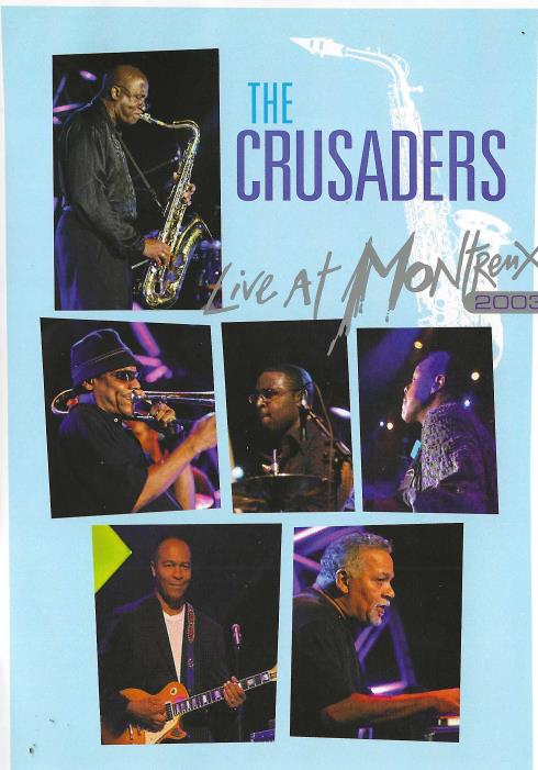 The Crusaders: Live At Montreux 2003