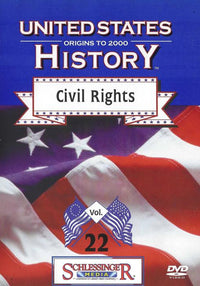 United States History: Origins To 2000: Civil Rights Vol. 22