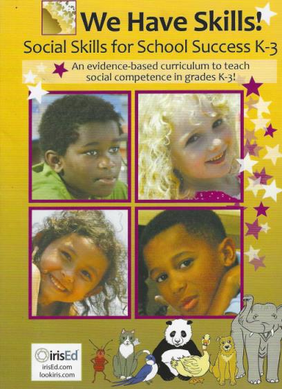 We Have Skills! Social Skills For School Success K-3 2-Disc Set w/ Guide