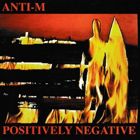 Anti-M: Positively Negative w/ Artwork