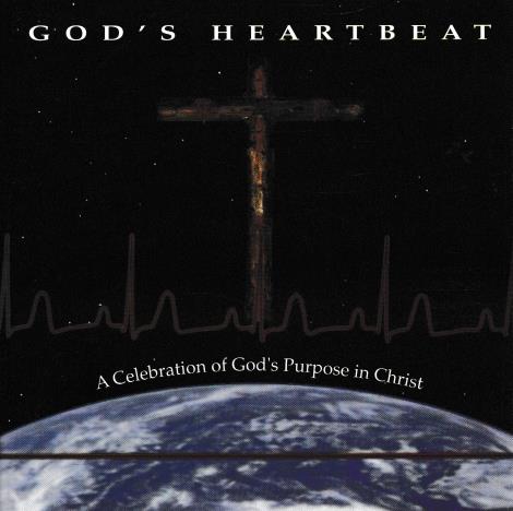 God's Heartbeat: A Celebration Of God's Purpose In Christ w/ Artwork