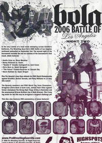 Pro Wrestling Guerrilla: Bola: 2006 Battle Of Los Angeles Night Two