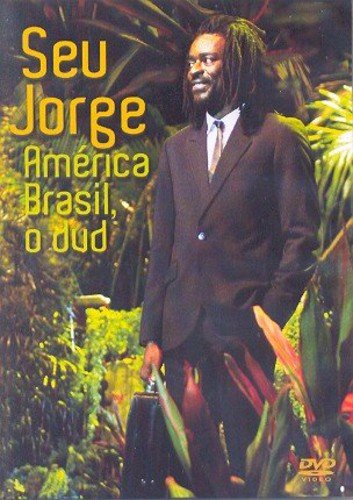 Seu Jorge: America Brasil, O DVD