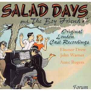 Salad Days & The Boy Friend: Original London Cast Recordings