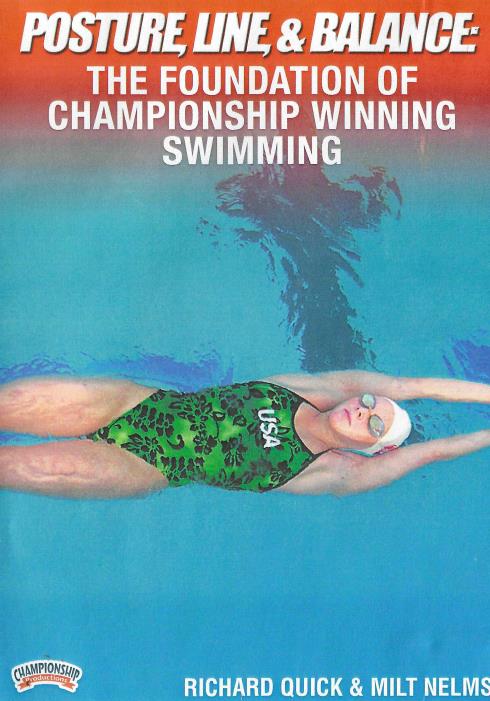 Posture, Line And Balance: The Foundation Of Championship-Winning Swimming