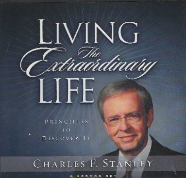 Living The Extraordinary Life: Principles To Discover It 8-Disc Set