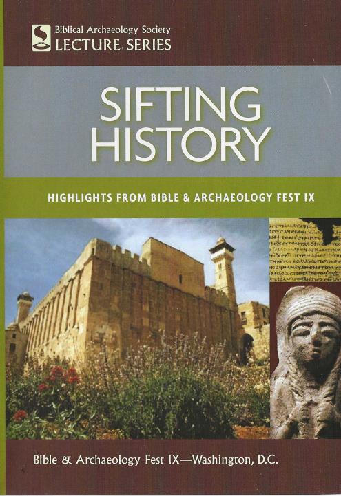 Sifting History: Highlights From Bible & Archaeology Fest IX 5-Disc Set