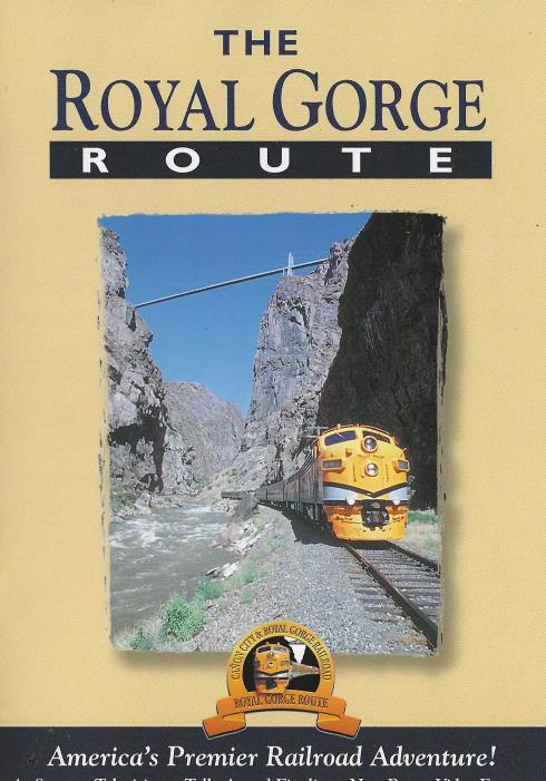 The Royal Gorge Route