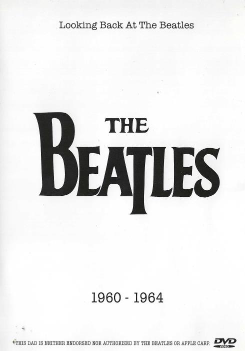 The Beatles: Looking Back At The Beatles: 1960-1964