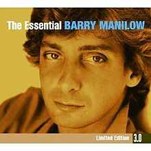 Barry Manilow: The Essential Barry Manilow 3.0 Limited Edition 3-Disc Set