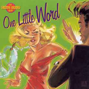 The Freddie Brooks Band: One Little Word