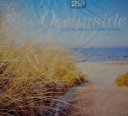 Oceanside Soothing Music & Gentle Waves 2-Disc Set w/ Artwork