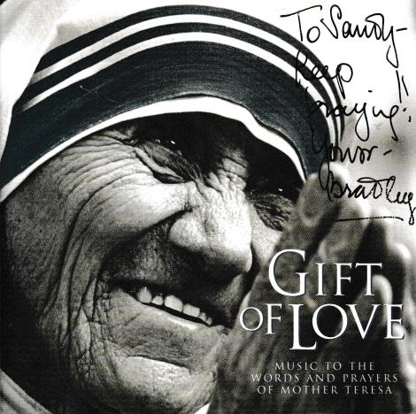 Gift Of Love: Music To The Words And Prayers Of Mother Teresa Signed