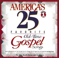 America's 25 Favorite Old-Time Gospel Songs Volume 1