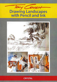 Tony Couch: Drawing Landscapes With Pencil And Ink