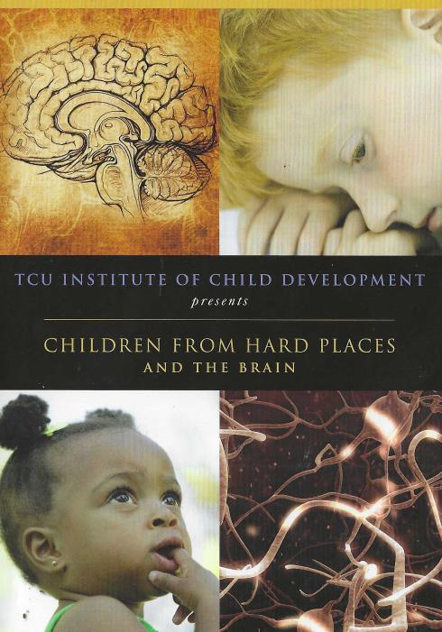 Children From Hard Places And The Brain