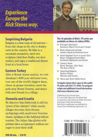 Rick Steves' Europe: Bulgaria, Eastern Turkey, Slovenia And Croatia