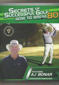 Secrets Of Successful Golf: How To Break 80