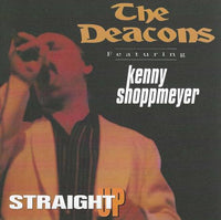 The Deacons: Straight Up