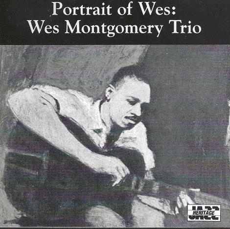 Wes Montgomery Trio: Portrait Of Wes