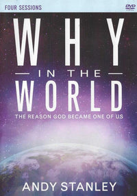 Why In The World: The Reason God Became One Of Us