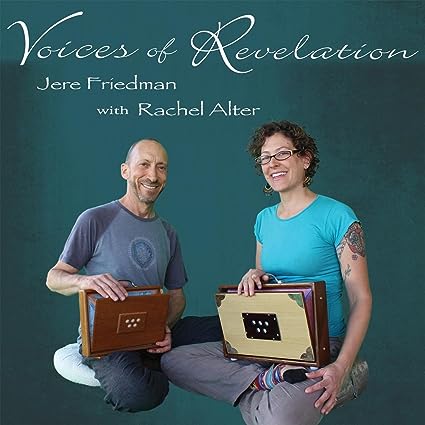 Jere Friedman With Rachel Alter: Voices Of Revelation