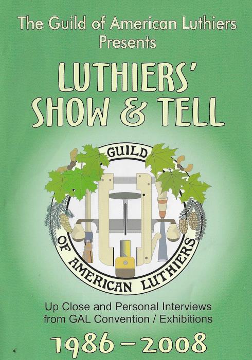 The Guild Of American Luthiers: Luthiers' Show & Tell 3-Disc Set