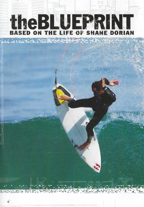 The Blueprint: Based On The Life Of Shane Dorian