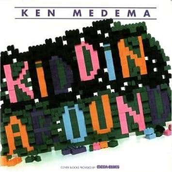 Ken Medema: Kiddin Around