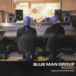 Blue Man Group: Audio Advanced Promo