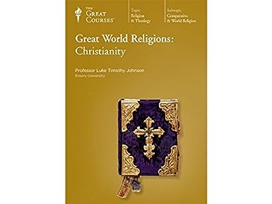 The Great Courses: Great World Religions: Christianity w/ Course Guidebook