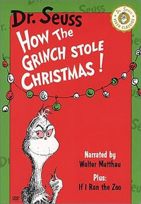 How The Grinch Stole Christmas: Narrated By Walter Matthau / If I Ran The Zoo