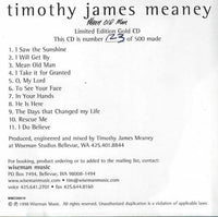 Timothy James Meaney: Mean Old Man Limited Edition Gold Signed w/ Front Artwork