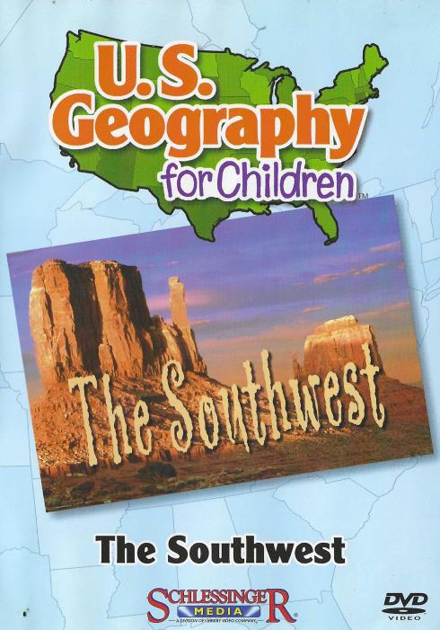 U.S. Geography For Children: The Southwest