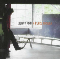 Benny Mao: Place Unseen