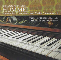 Hummel: Sonatas For Fortepiano & Violin Op. 5