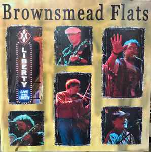 Brownsmead Flats: Live At The Liberty