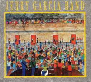 Jerry Garcia Band: Jerry Garcia Band 2-Disc Set w/ Artwork