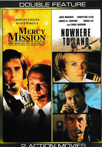 Mercy Mission: The Rescue Of Flight 771 & Nowhere To Land