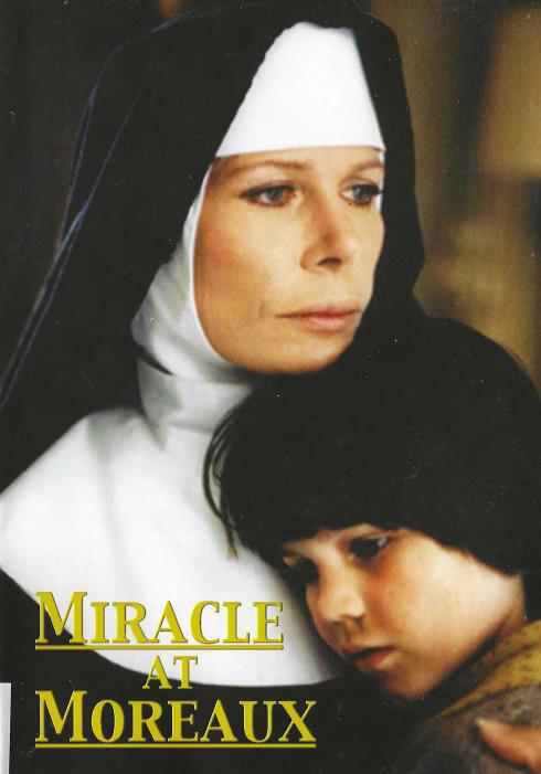 Miracle At Moreaux