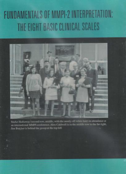 Fundamentals Of MMPI-2 Interpretation: The Eight Basic Clinical Scales