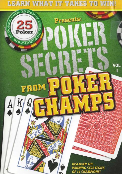 Poker Secrets From Poker Champs Vol. 1