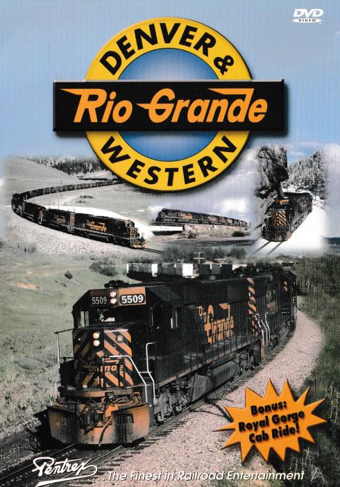 Rio Grande: Denver & Western Railroad