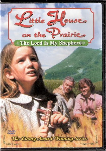 Little House On The Prairie: The Lord Is My Shepherd