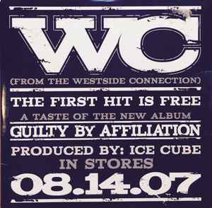 WC: Guilty By Affiliation: The First Hit Is Free Promo