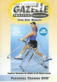 Tony Little's Gazelle Freestyle Crosstrainer: Total Body Workout